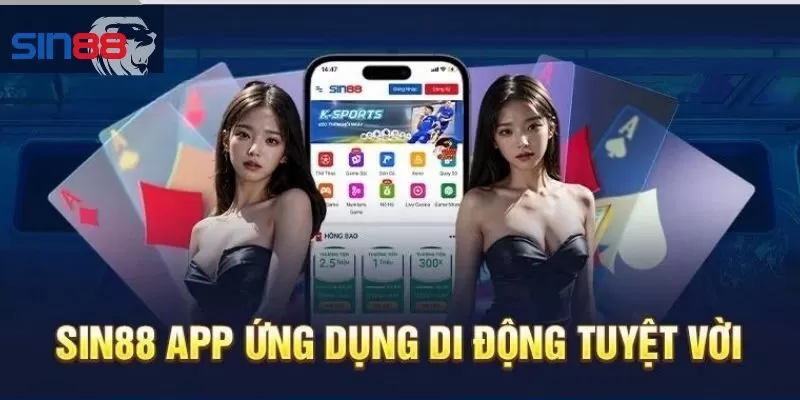 Hướng dẫn tải app Sin88 cho điện thoại iOS và Android