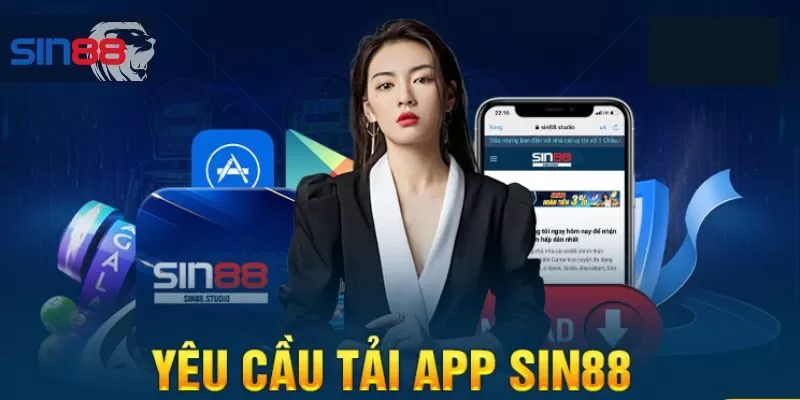 Lưu ý quan trọng cần nhớ khi tải app Sin88